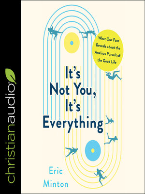 It's Not You, It's Everything - Audiobook